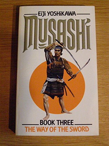 9780552133876: Musashi III - the Way of the Sword: The Way of the Sword