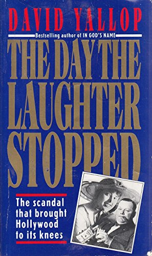 9780552134521: The Day the Laughter Stopped: True Story Behind the Fatty Arbuckle Scandal