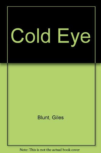 Cold Eye (9780552135344) by Giles Blunt