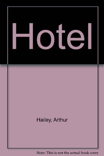 Hotel (9780552136990) by Hailey