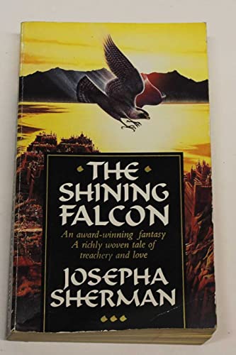 The Shining Falcon (9780552137003) by Josepha Sherman