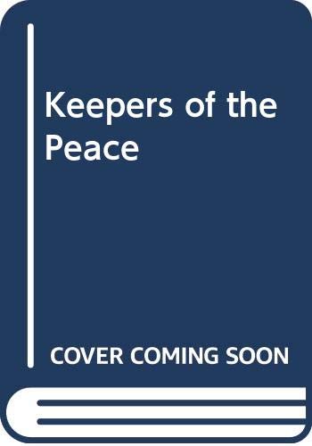 Stock image for Keepers of the Peace for sale by MusicMagpie