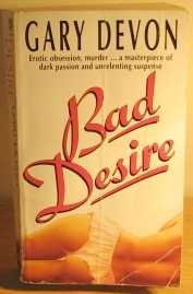 Stock image for Bad Desire for sale by MusicMagpie