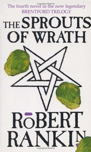 Imagen de archivo de The Sprouts of Wrath (Brentford Trilogy) a la venta por HPB-Ruby