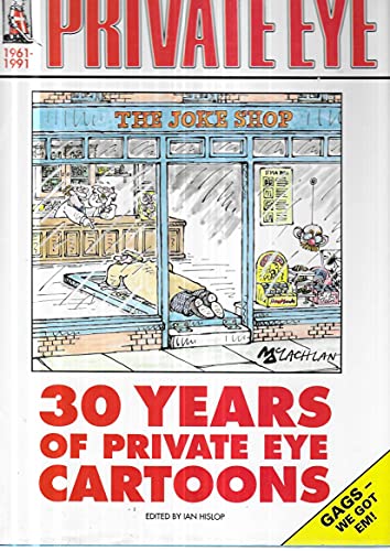 Beispielbild fr 30 Years of "Private Eye" Cartoons zum Verkauf von WorldofBooks