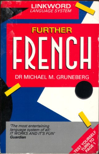 Imagen de archivo de Further French (Linkword Language System S.) a la venta por WorldofBooks