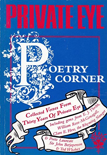 Stock image for Poetry Corner: Collected Verses from Thirty Years of Private Eye for sale by WorldofBooks