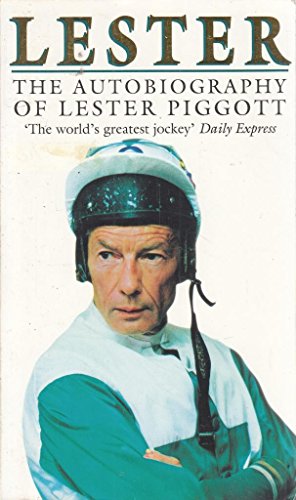 9780552141536: Lester: The Autobiography of Lester Piggott