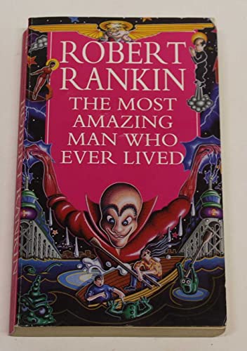 The Most Amazing Man Who Ever Lived (9780552142113) by Rankin, Robert