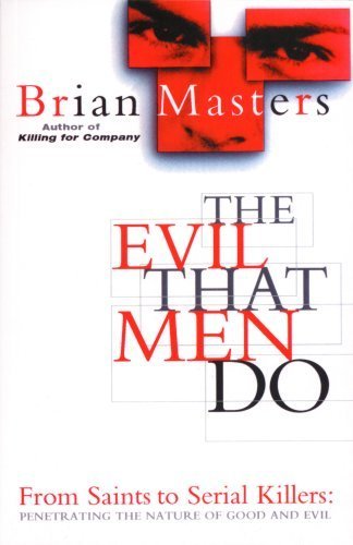 Stock image for The Evil That Men Do for sale by WorldofBooks