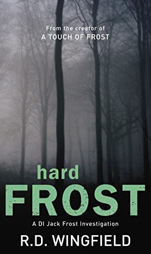 Beispielbild fr Hard Frost: (DI Jack Frost Book 4) zum Verkauf von AwesomeBooks