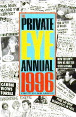 Beispielbild fr The " Private Eye" Annual: 1996 zum Verkauf von SecondSale