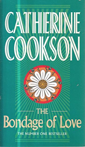 Bondage Of Love - Cookson, Catherine
