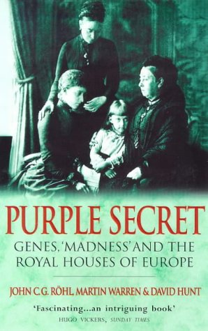 Beispielbild für Purple Secret : Genes, 'madness' and the Royal Houses of Europe zum Verkauf von Better World Books