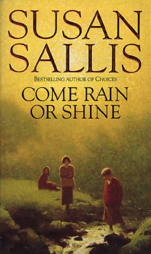 Stock image for Come Rain or Shine for sale by Better World Books