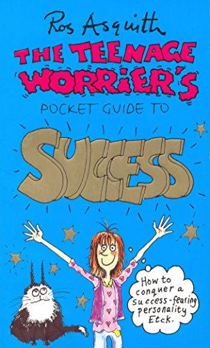 Stock image for TEENAGE WORRIERS GUIDE TO SUCCESS for sale by WorldofBooks