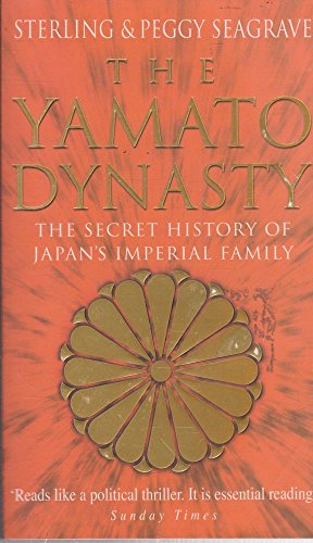 Beispielbild fr Yamato Dynasty, The: The Secret History of Japan's Imperial Family zum Verkauf von ThriftBooks-Atlanta