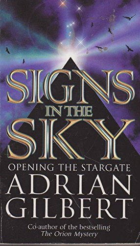Stock image for Signs in the Sky : The Astrological and Archaeological Evidence for the Birth of a New Age for sale by Better World Books: West