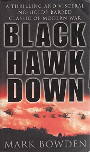 Beispielbild fr Black Hawk Down : A Story of Modern War zum Verkauf von Better World Books