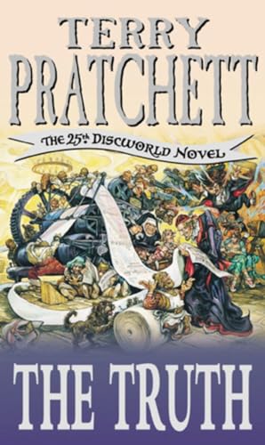 The Truth. The 25th. Discworld Novel. - Terry Pratchett