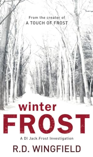 Winter Frost: (DI Jack Frost Book 5)