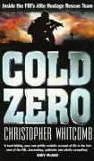 Beispielbild fr Cold Zero zum Verkauf von WorldofBooks
