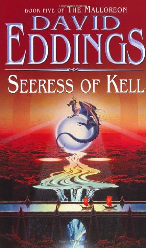 Seeress Of Kell: (Malloreon 5) (THE MALLOREON) - David Eddings