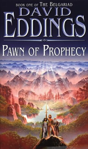 Pawn Of Prophecy: Book One Of The Belgariad: Bk. 1 (The Belgariad (TW)) - Eddings, David