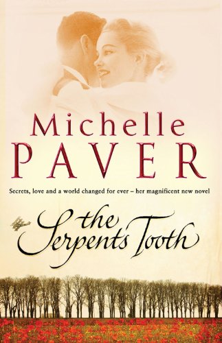 The Serpent's Tooth (Daughters of Eden Trilogy) - Paver, Michelle