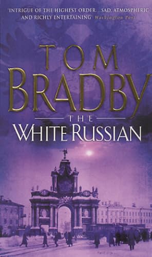 Beispielbild fr The White Russian zum Verkauf von Better World Books: West