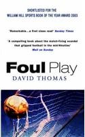 Beispielbild fr Foul Play zum Verkauf von WorldofBooks