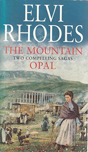Imagen de archivo de The Mountain / Opal (2 novels in 1) a la venta por WorldofBooks