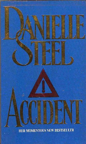 ACCIDENT. - Steel, Danielle.