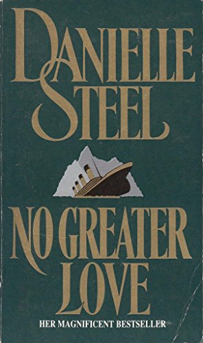 No Greater Love (9780552150033) by Danielle Steel