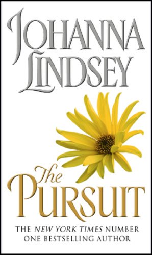9780552150484: The Pursuit: an escapist package of love, passion, and conflict from the #1 New York Times bestselling author Johanna Lindsey