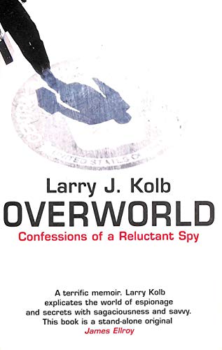 Imagen de archivo de Overworld: The Life And Times Of A Reluctant Spy a la venta por WorldofBooks