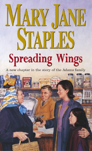 9780552150521: Spreading Wings: A Novel of the Adams Family Saga