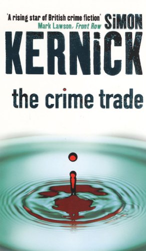 Beispielbild fr The Crime Trade zum Verkauf von Front Cover Books