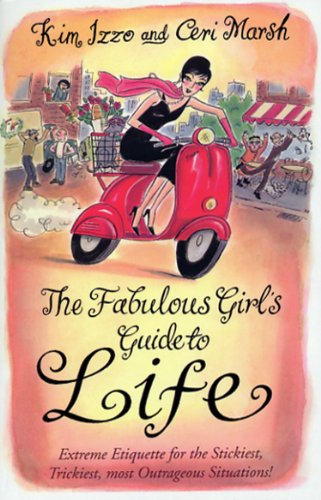 Beispielbild fr The Fabulous Girl's Guide to Life zum Verkauf von SecondSale