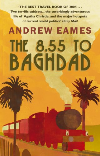 Imagen de archivo de The 8.55 to Baghdad a la venta por Blackwell's