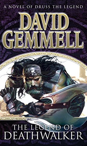 Beispielbild fr The Legend of Deathwalker : A Page-Turning Tale of Warriors, War and Honour from the Master of Heroic Fantasy zum Verkauf von Better World Books