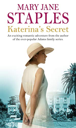 Imagen de archivo de Katerina's Secret : A Heart-Warming and Enthralling Romantic Adventure That Will Sweep You Away Across Europe. a la venta por Better World Books