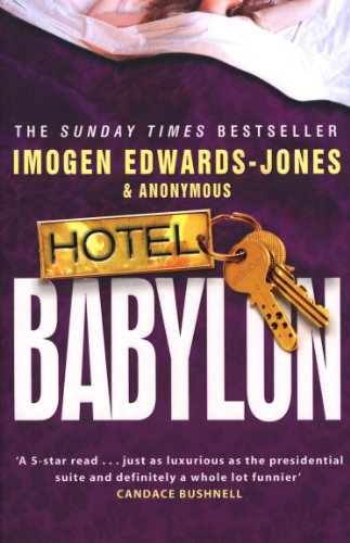 9780552151467: Hotel Babylon. Imogen Edwards-Jones & Anonymous