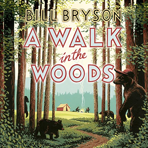 Stock image for A Walk in the Woods Complete & Unabridged for sale by HPB-Ruby