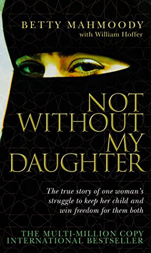 Stock image for Not without my Daughter for sale by Majestic Books