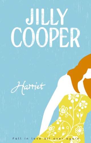 9780552152518: Harriet: a story of love, heartbreak and humour set in the Yorkshire country from the inimitable multimillion-copy bestselling Jilly Cooper
