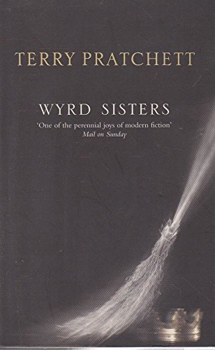 Beispielbild fr Wyrd Sisters: (Discworld Novel 6) (Discworld Novels) zum Verkauf von WorldofBooks