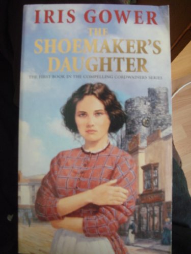 Beispielbild fr The Shoemaker's Daughter zum Verkauf von ThriftBooks-Dallas