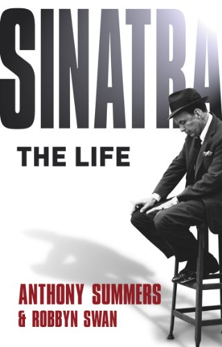 Stock image for Sinatra: The Life. Anthony Summers & Robbyn Swan for sale by ThriftBooks-Atlanta