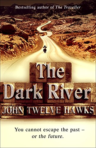 9780552153355: The Dark River: a powerful and thought-provoking thriller that will leave you questioning everything